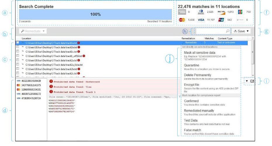 Review scan results and manage non-compliant data with the remediation function in the Results screen.