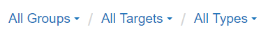 Filter list of Targets by Group, Target, and type in the Targets page.
