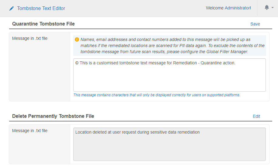 Edit or input message for tombstone text file for Quarantine and Delete Permanently remediation methods.