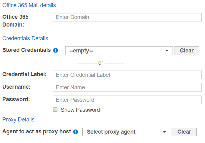 Dialog box to configure the path, credentials and proxy agent for an Office 365 Mail Target.