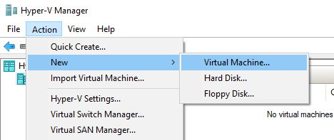 Go to Action > New and click on "Virtual Machine..." to create a new virtual machine in the Hyper-V Manager.