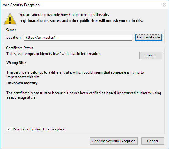 Example of "https://er-master/" added as a security exception with "Permanently store this exception" selected.