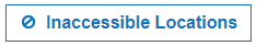 Inaccessible Locations button to view a list of inaccessible locations on a Target.