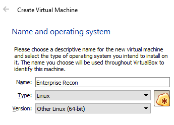 Example of "Name and operating system" dialog with virtual machine name set to "Enterprise Recon", and Type set to "Linux".