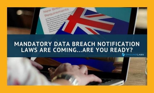 Mandatory data breach notification laws are coming... Are you ready?
