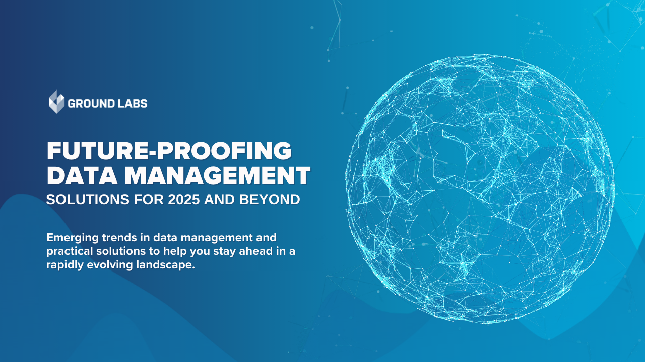 On-demand webinar: Future-Proofing Data Management — Solutions for 2025 and Beyond